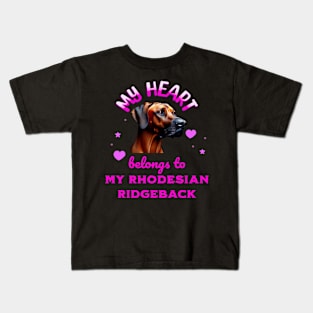 My Heart Belongs to my Rhodesian Ridgeback Kids T-Shirt